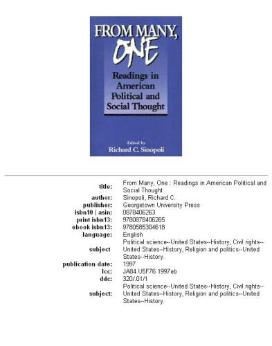 From many, one: readings in American political and social thought