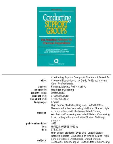 Conducting support groups for students affected by chemical dependence: a guide for educators and other professionals