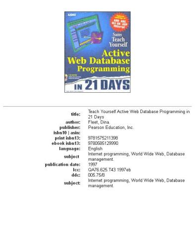 Teach yourself Active Web database programming in 21 days