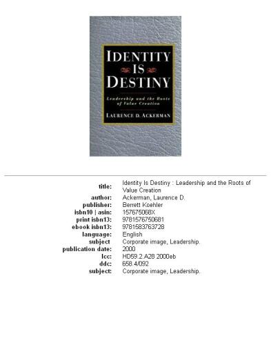 Identity is destiny: leadership and the roots of value creation