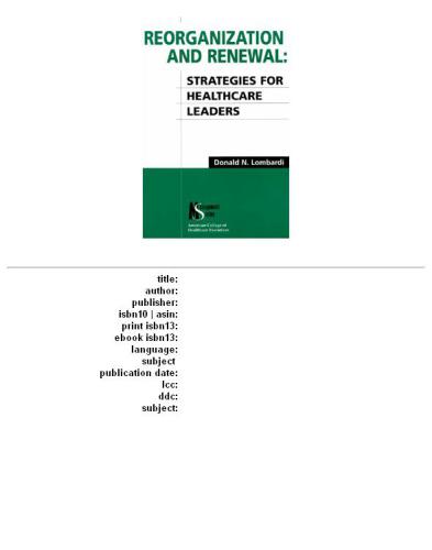 Reorganization and Renewal: Strategies for Healthcare Leaders (Management Series)