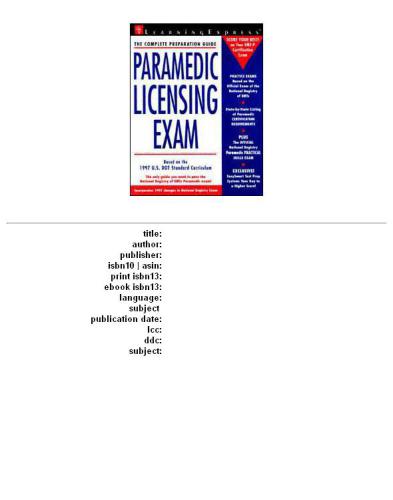 Paramedic Licensing Exam (Paramedic Exam)