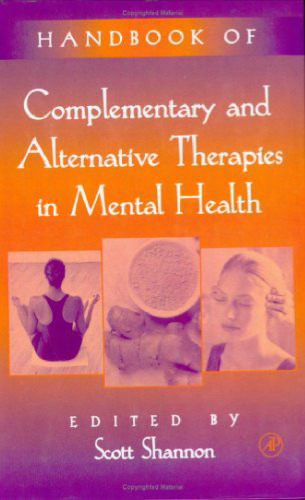 Handbook of complementary and alternative therapies in mental health