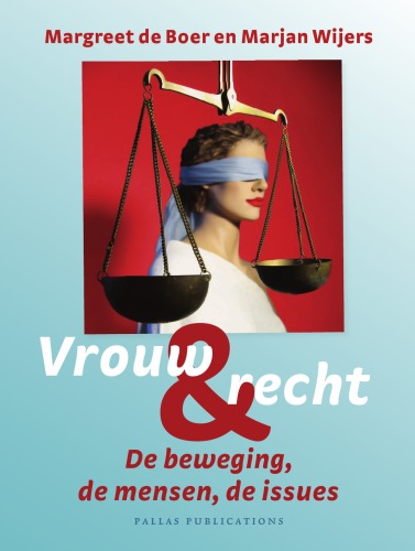 Vrouw en recht: de beweging, de mensen, de issues