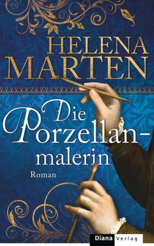 Die Porzellanmalerin (Roman)