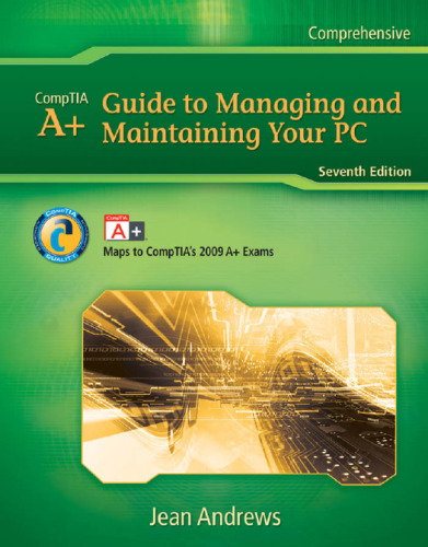 A+ Guide to Managing & Maintaining Your PC