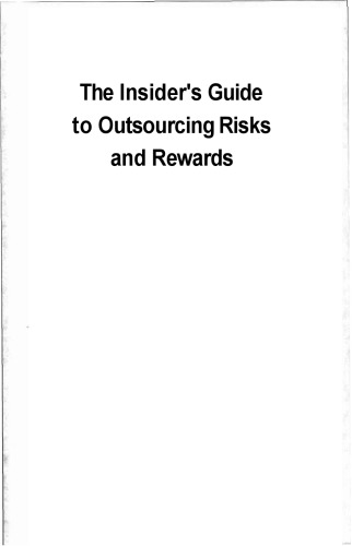 The Insider's Guide to Outsourcing Risks and Rewards