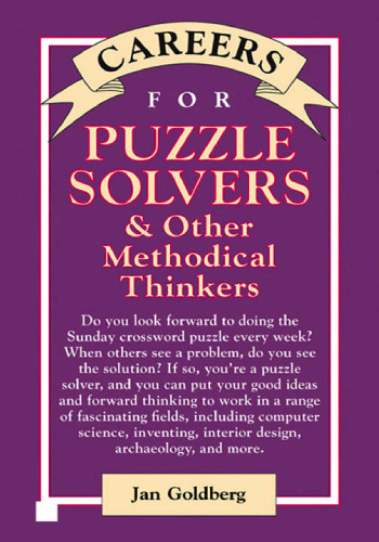 Careers for puzzle solvers and other methodical thinkers