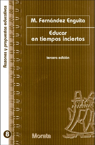 Educar en tiempos inciertos