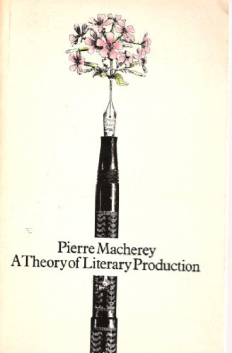 A Theory of Literary Production