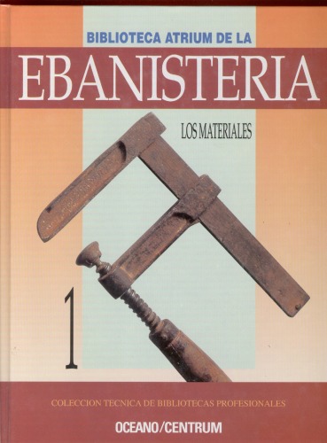 Biblioteca Atrium de la ebanistería, Volume 1