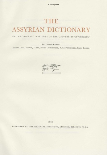 The Assyrian Dictionary of the Oriental Institute of the University of Chicago: 1 2 - A 2