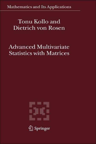 Advanced Multivariate Statistics with Matrices