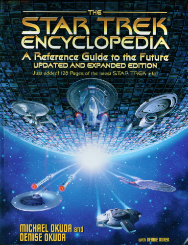 The Star Trek Encyclopedia: Updated and Expanded Edition (Star Trek: All)