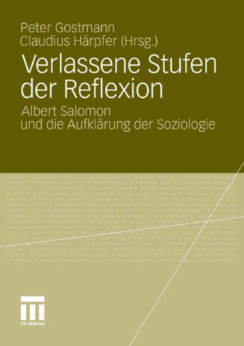 Verlassene Stufen der Reflexion: Albert Salomon und die Aufklärung der Soziologie