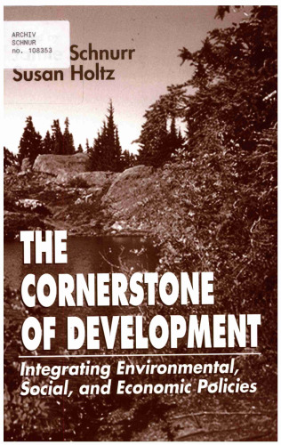 The Cornerstone of Development: Integrating Environmental, Social, and Economic Policies