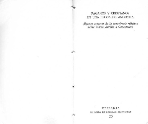 Paganos y cristianos en una época de angustia