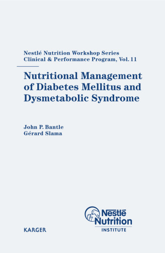 Nutritional Management of Diabetes Mellitus And Dysmetabolic Syndrome (Nestle‚ Nutrition Workshop Series: Clinical & Performance Program)