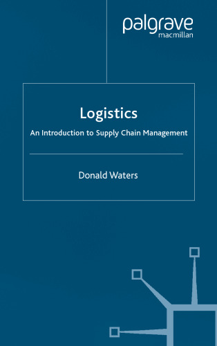 Logistics: An Introduction to Supply Chain Management