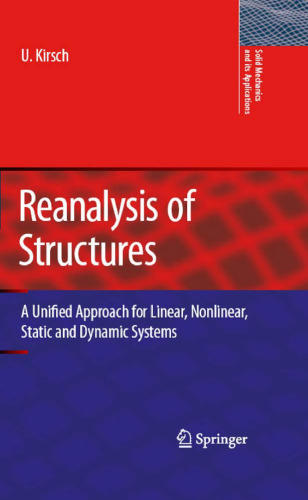 Reanalysis of Structures: A Unified Approach for Linear, Nonlinear, Static and Dynamic Systems