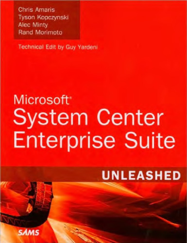 Microsoft System Center Enterprise Suite Unleashed