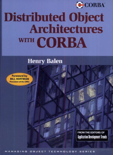 Distributed Object Architectures with CORBA (SIGS: Managing Object Technology)