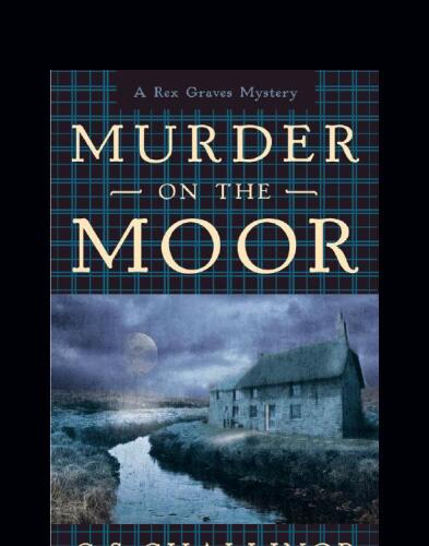 Murder on the Moor (A Rex Graves Mystery)