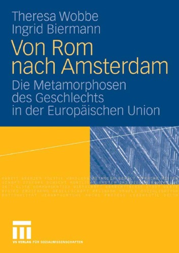 Von Rom nach Amsterdam: Die Metamorphosen des Geschlechts in der Europäischen Union