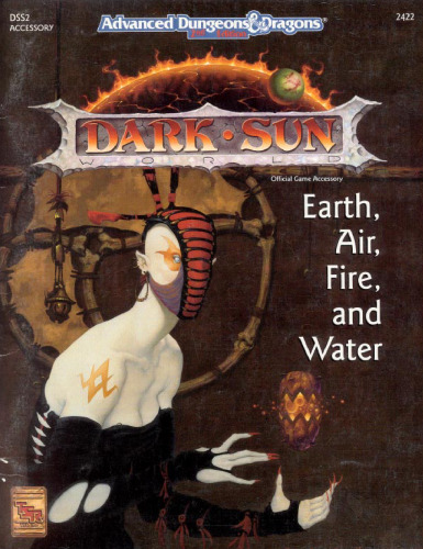 Earth, Air, Fire and Water (AD&D 2nd Ed Fantasy Roleplaying, Dark Sun Setting)