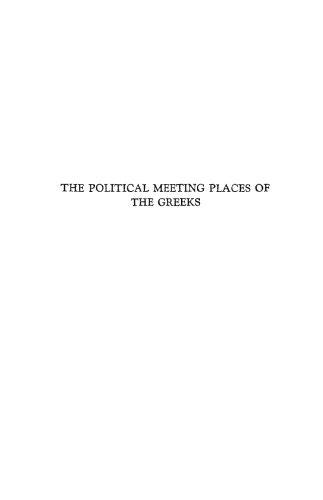 The Political Meeting Places of the Greeks