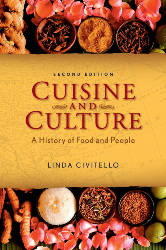 Cuisine and Culture: a history of food and people