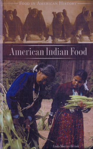 American Indian food (Food in American History Series)