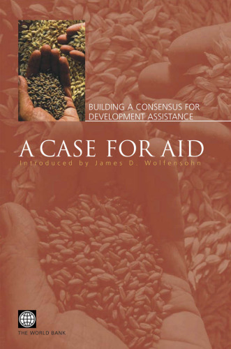 A case for aid: building consensus for development assistance