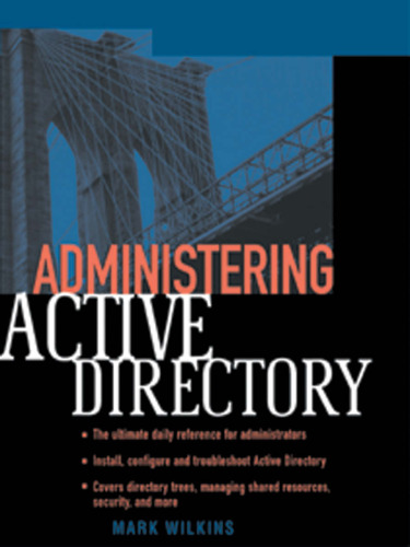 Administering Exchange 2000 Server