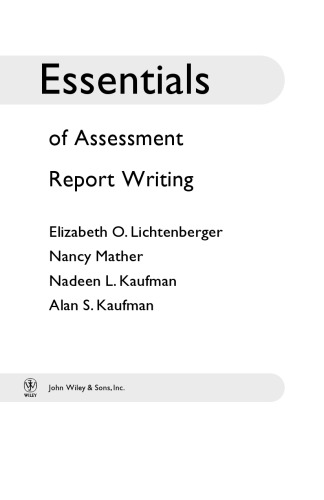 Essentials of Assessment Report Writing (Essentials of Psychological Assessment)