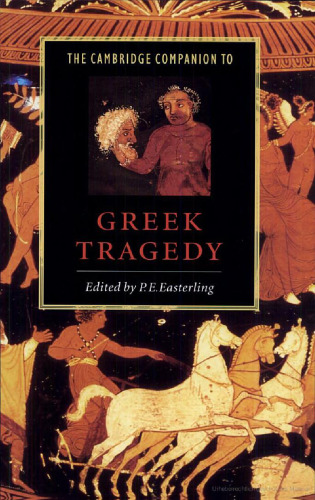 The Cambridge Companion to Greek Tragedy (Cambridge Companions to Literature)