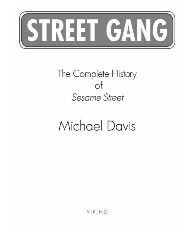 Street Gang: The Complete History of Sesame Street