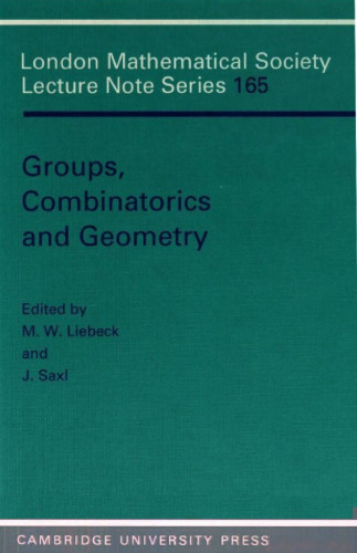 Groups, Combinatorics and Geometry