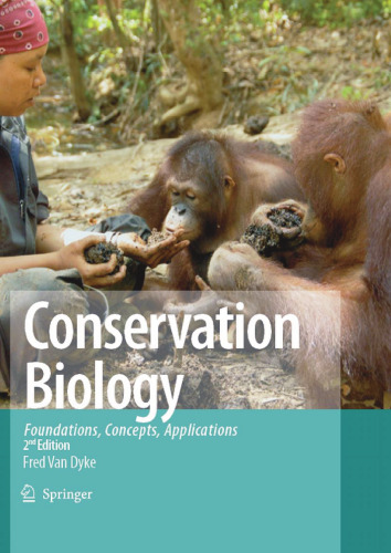 Conservation biology: foundations, concepts, applications