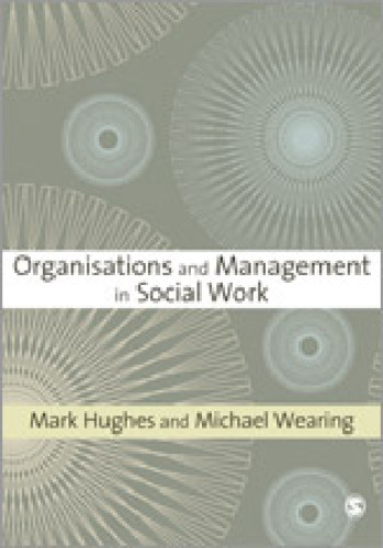 Organisations and Management in Social Work