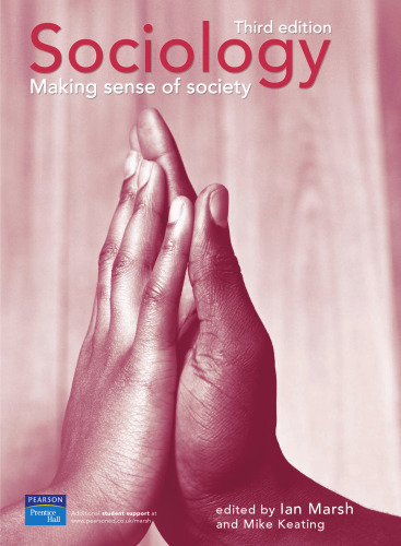 Sociology: Making Sense of Society, 3rd Edition