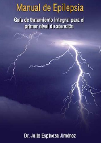 Manual de epilepsia. Guía de tratamiento integral para el primer nivel de atención.