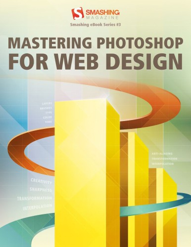 Mastering Photoshop for Web Design (Smashing Magazine)