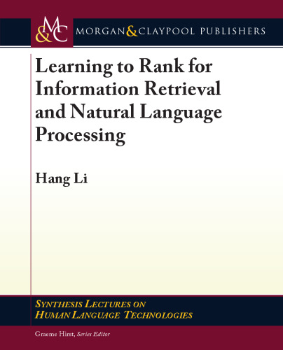 Learning to Rank for Information Retrieval and Natural Language Processing