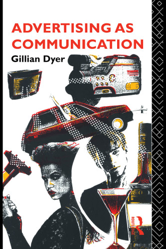 Advertising as Communication (Studies in Culture and Communication)