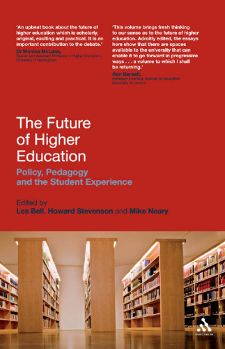 The future of higher education: policy, pedagogy and the student experience