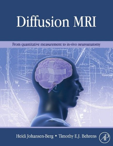 Diffusion MRI: From quantitative measurement to in-vivo neuroanatomy