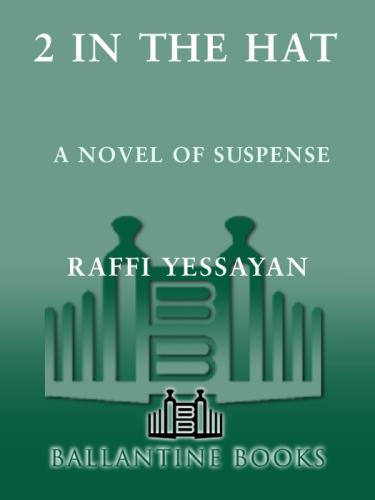 2 in the Hat: A Novel of Suspense