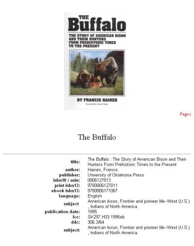 The Buffalo: The Story of American Bison and Their Hunters from Prehistoric Times to the Present