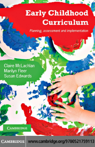 Early Childhood Curriculum: Planning, Assessment, and Implementation